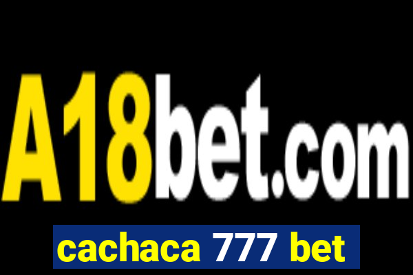 cachaca 777 bet